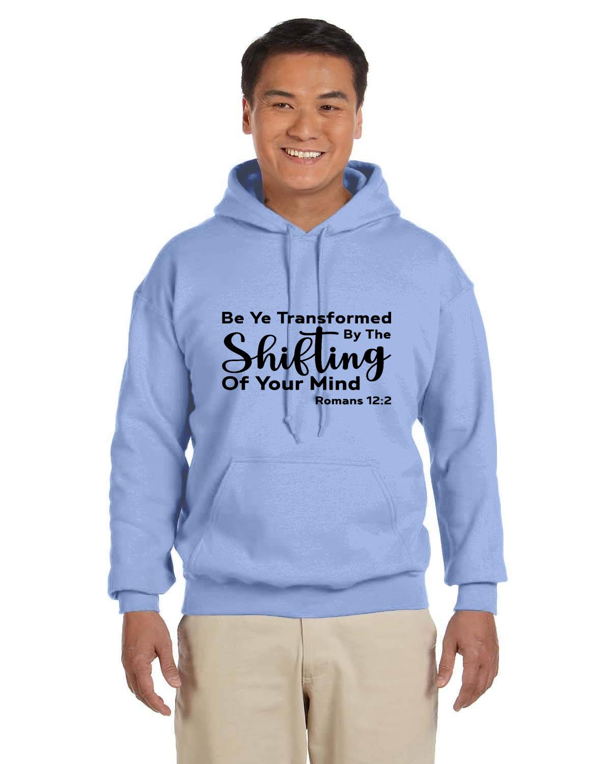 Be Ye Transformed By The Shifting Of Your Mind Adult Heavy Blend 13.3 oz./lin. yd., 50/50 Hood