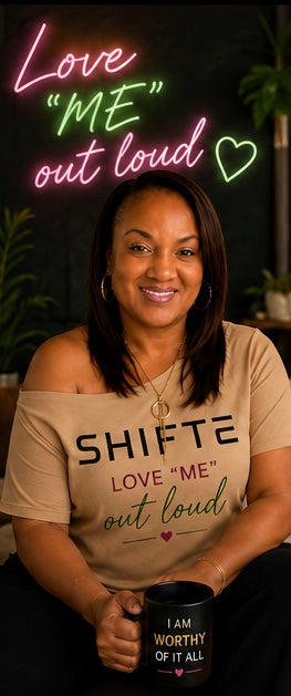 SHIFTE LOVE ME OUT LOUD